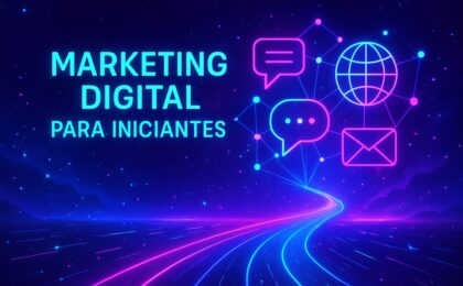 Marketing Digital para Iniciantes